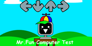 FNF: Mr. Fun Computer Test