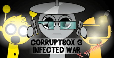 Corruptbox3 x Sprunki