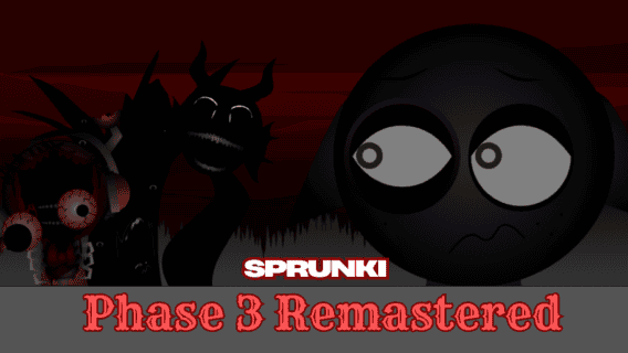 Sprunki Phase 3 Remastered