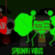 Sprunki Virus