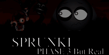 Sprunki Phase 3 Remaster But Real