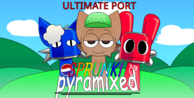 Sprunki Pyramix Ultimate Port