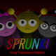Sprunki Gray Treatment