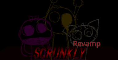 Scrunkly REVAMP