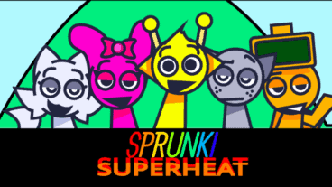 Sprunki SuperHeat