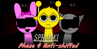 Sprunki Phase 4 Anti-Shifted