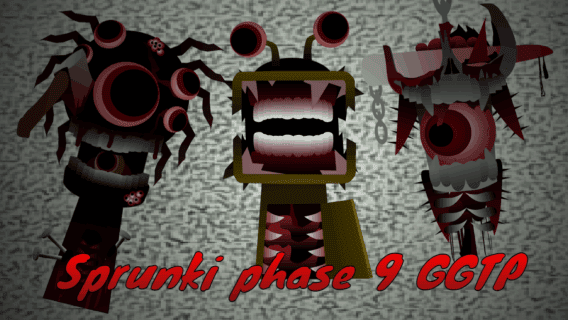 Sprunki Phase 9 GGTP