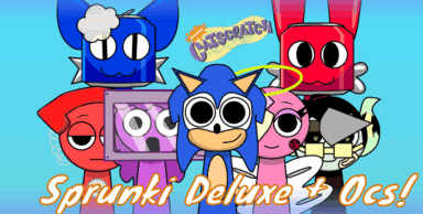 Sprunki Deluxe + Ocs!