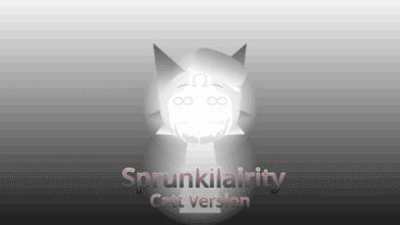 Sprunkilairity: Cat Version