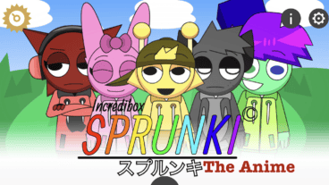 Sprunki But Human: The Anime