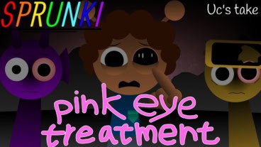 Sprunki: Pink Eye Treatment