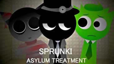 Sprunki Asylum Treatment