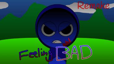 Sprunki Feeling bad Remake deluxe