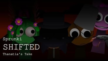 Sprunki Shifted – Thanatia’s Take