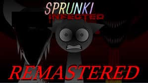 Sprunki Infected Remastered