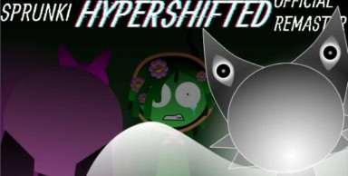 Sprunki Hypershifted Phase 2 Remaster