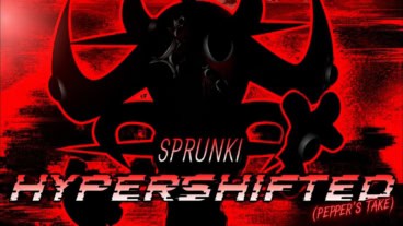 Sprunki Hypershifted Pepper’s Take